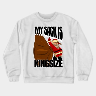 Santa's sack is extra large ;-) KINGSIZE Crewneck Sweatshirt